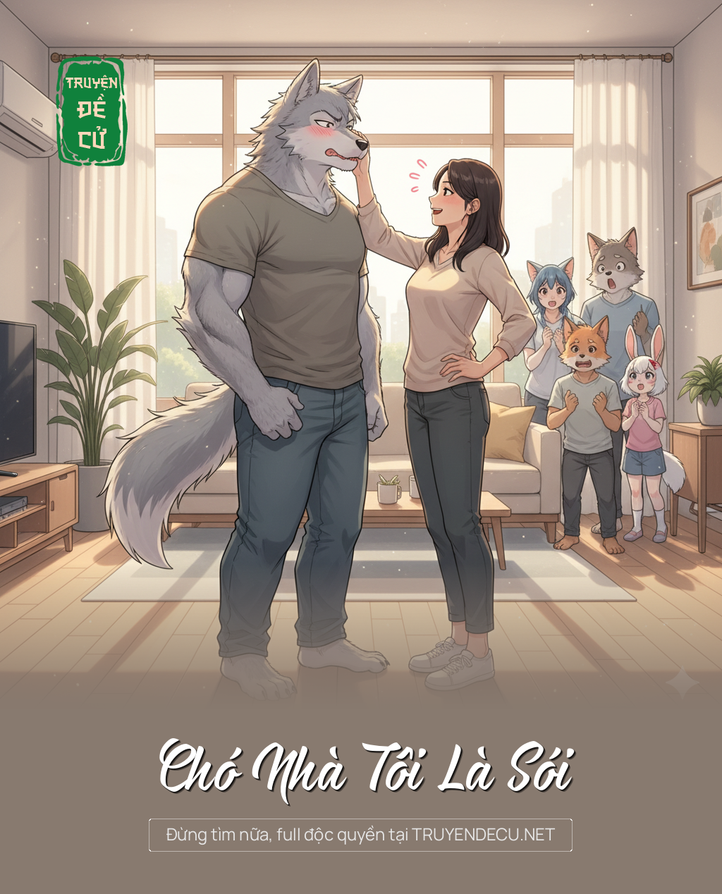 
                            Chó Nhà Tôi Là Sói