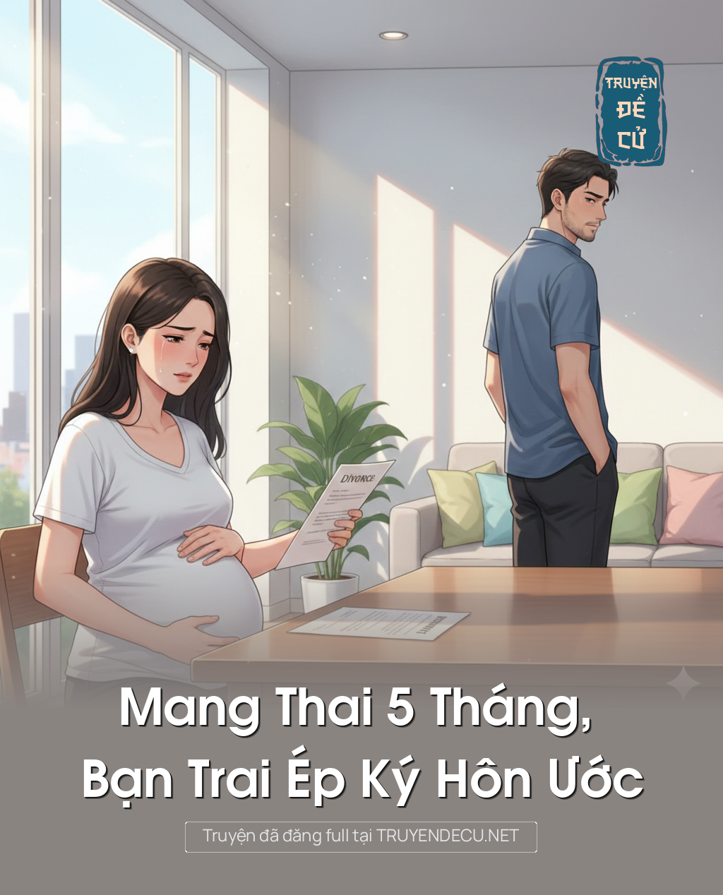 
                            Mang Thai 5 Tháng, Bạn Trai Ép Ký Hôn Ước