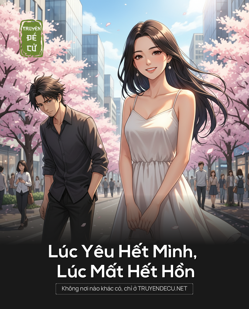 
                            Lúc Yêu Hết Mình, Lúc Mất Hết Hồn