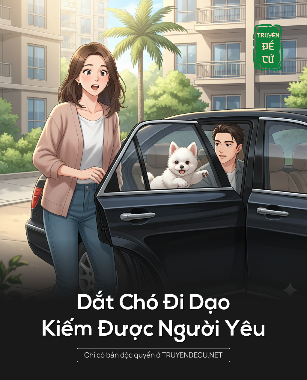 
                            Dắt Chó Đi Dạo, Kiếm Được Người Yêu