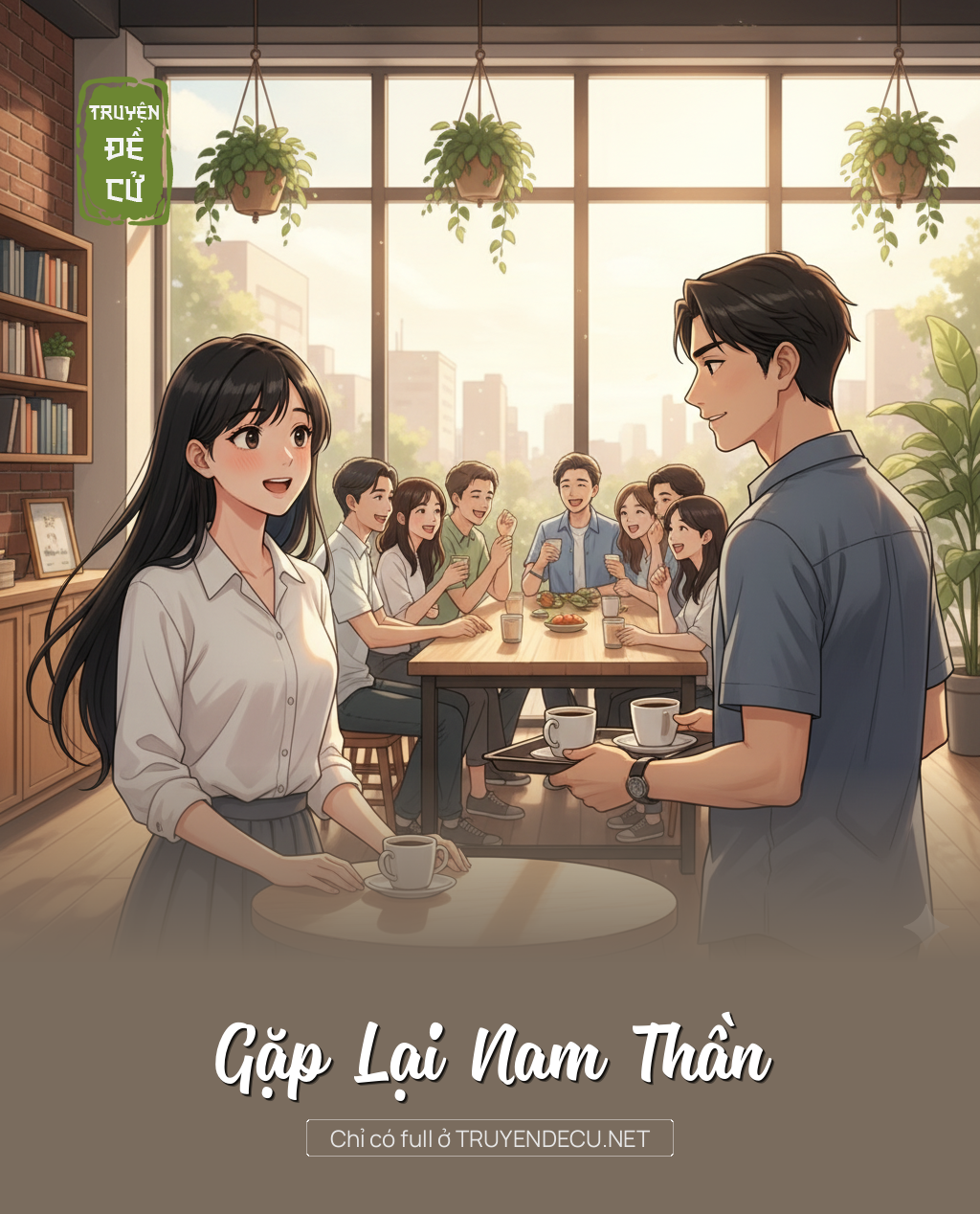 
                            Gặp Lại Nam Thần