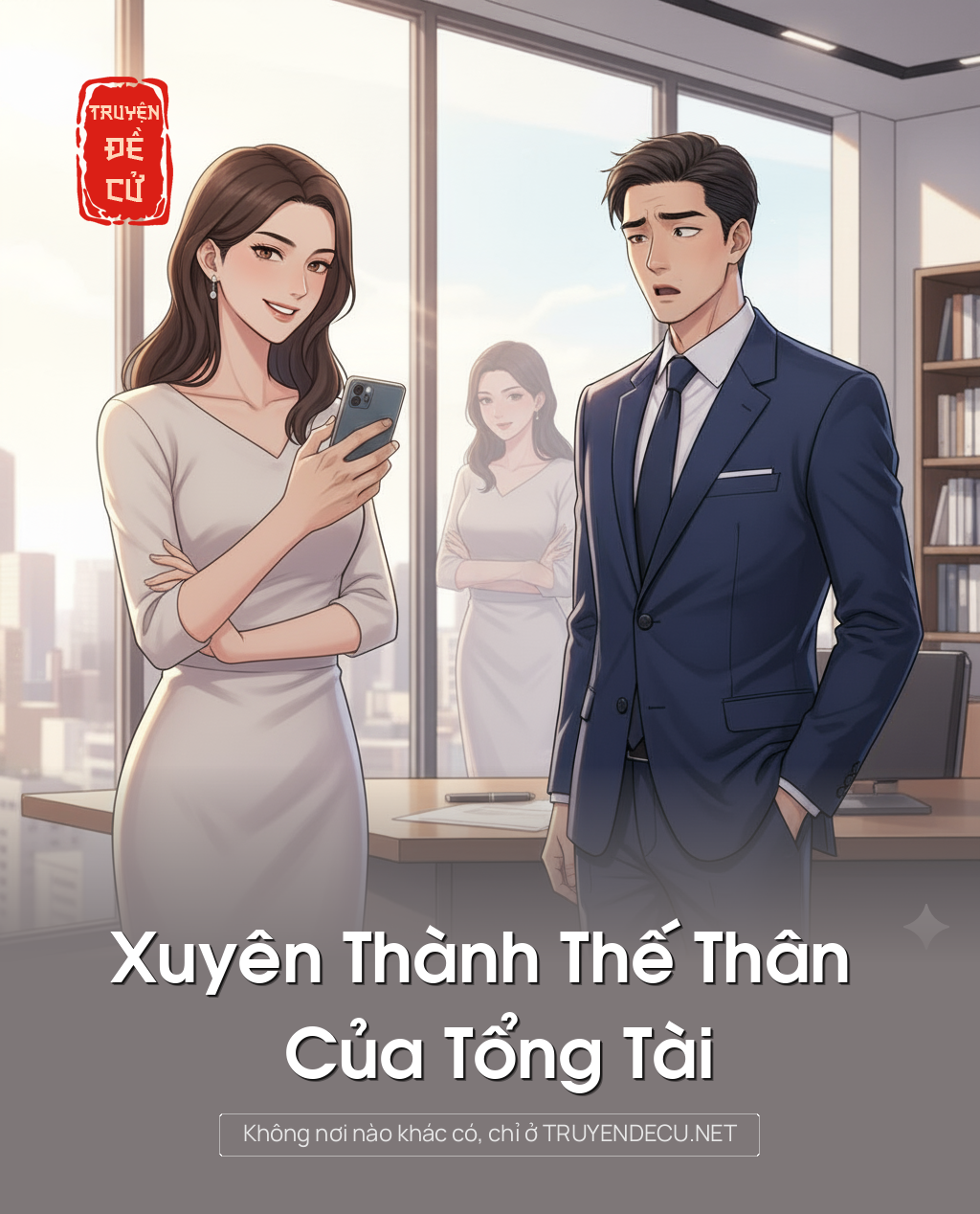 
                            Xuyên Thành Thế Thân Của Tổng Tài