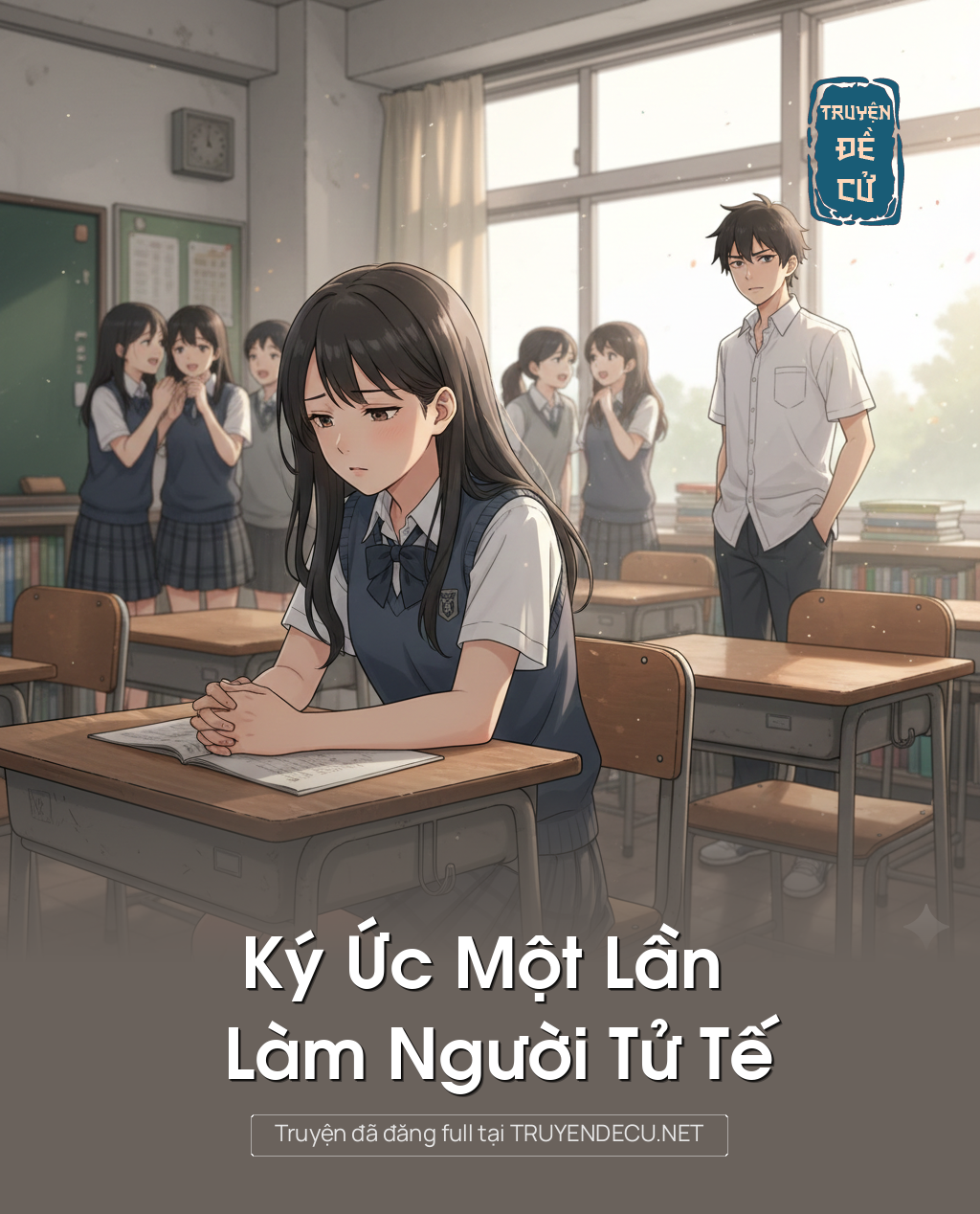 
                            Ký Ức Một Lần Làm Người Tử Tế