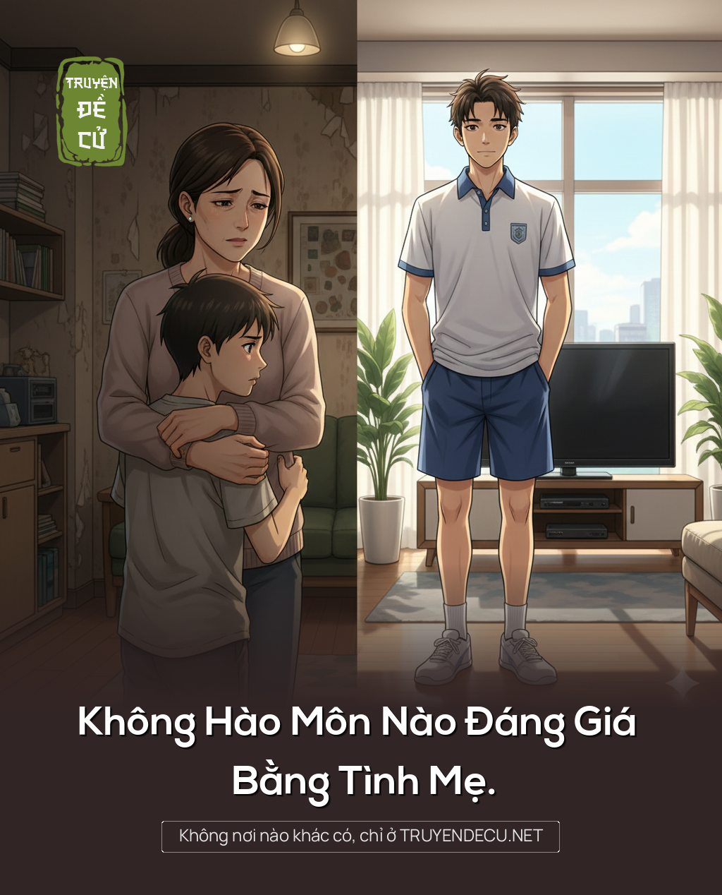 
                            Không Hào Môn Nào Đáng Giá Bằng Tình Mẹ.