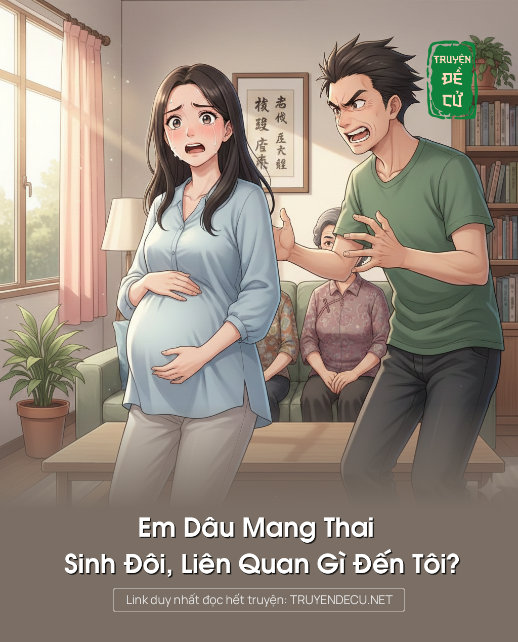 
                            Em Dâu Mang Thai Sinh Đôi, Liên Quan Gì Đến Tôi?