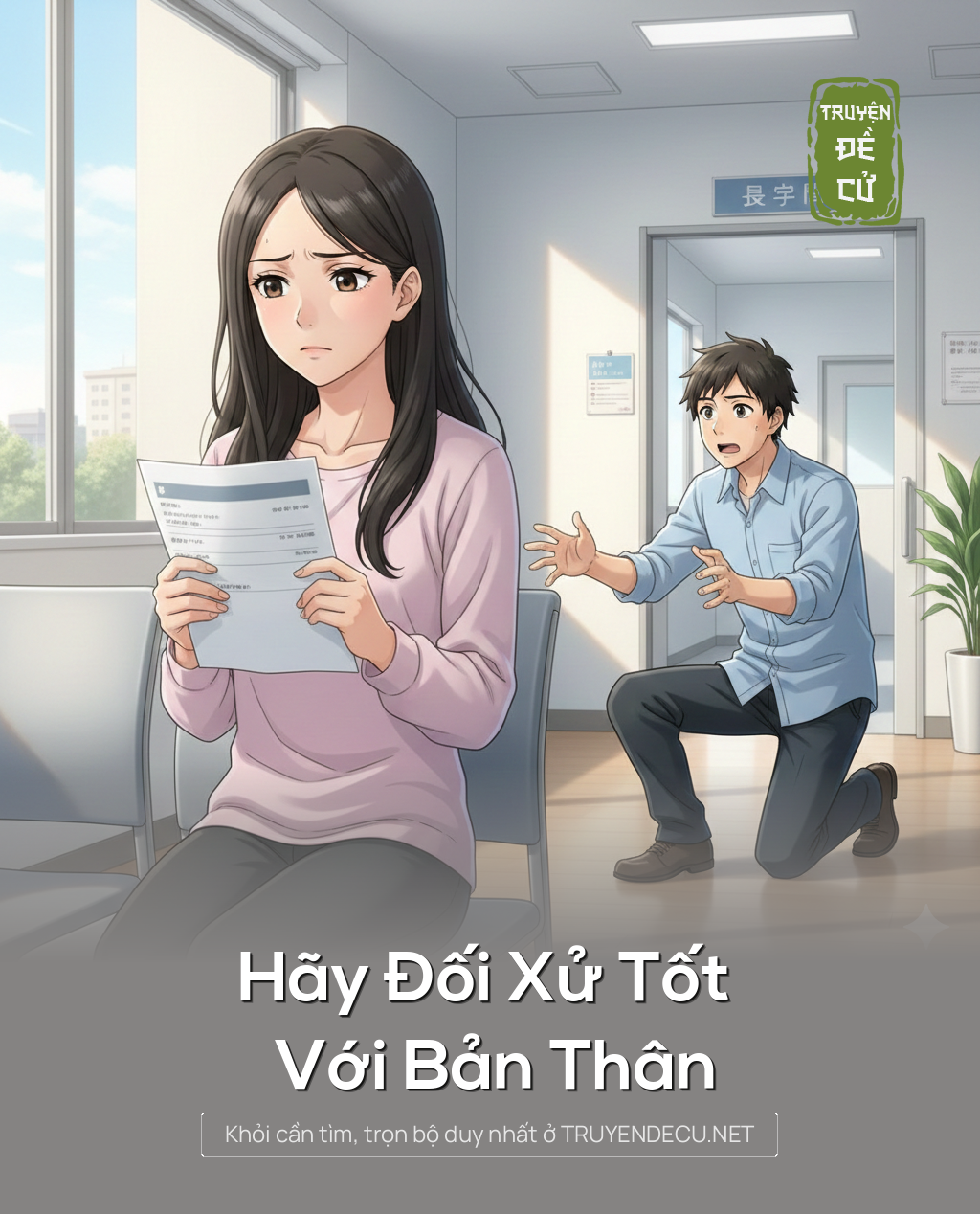
                            Hãy Đối Xử Tốt Với Bản Thân