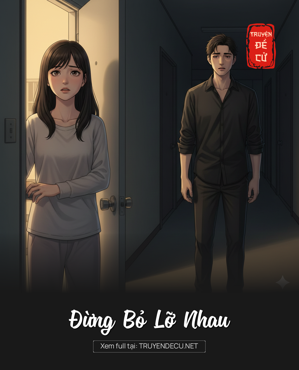 
                            Đừng Bỏ Lỡ Nhau