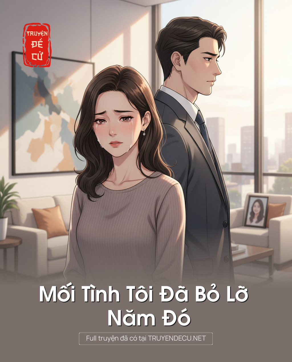 
                            Mối Tình Tôi Đã Bỏ Lỡ Năm Đó