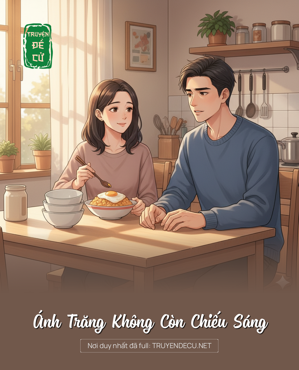
                            Ánh Trăng Không Còn Chiếu Sáng
