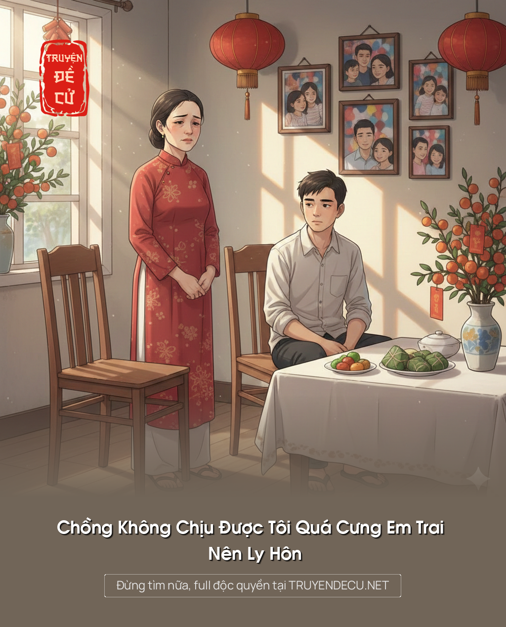 
                            Chồng Không Chịu Được Tôi Quá Cưng Em Trai Nên Ly Hôn