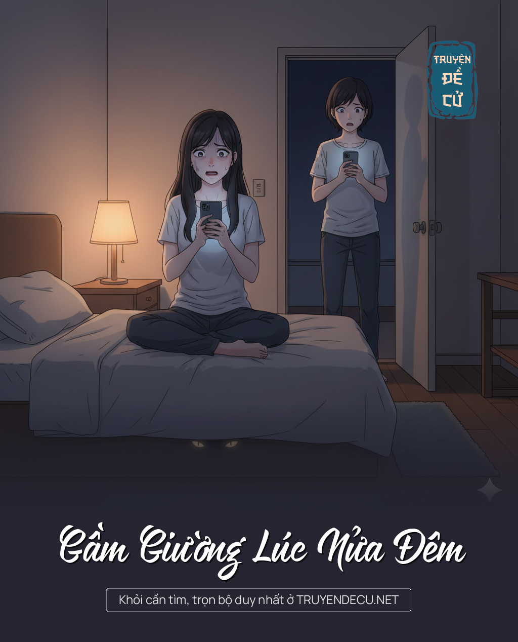 
                            Gầm Giường Lúc Nửa Đêm