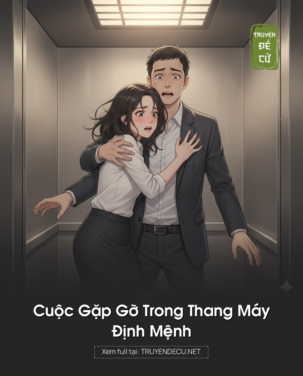 
                            Cuộc Gặp Gỡ Trong Thang Máy Định Mệnh