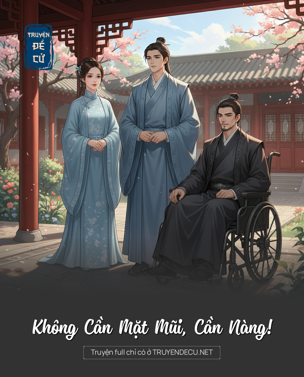 
                            Không Cần Mặt Mũi, Cần Nàng!