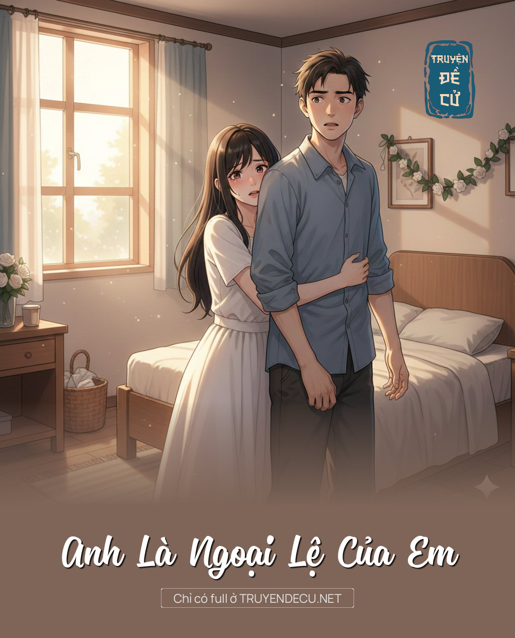 
                            Anh Là Ngoại Lệ Của Em