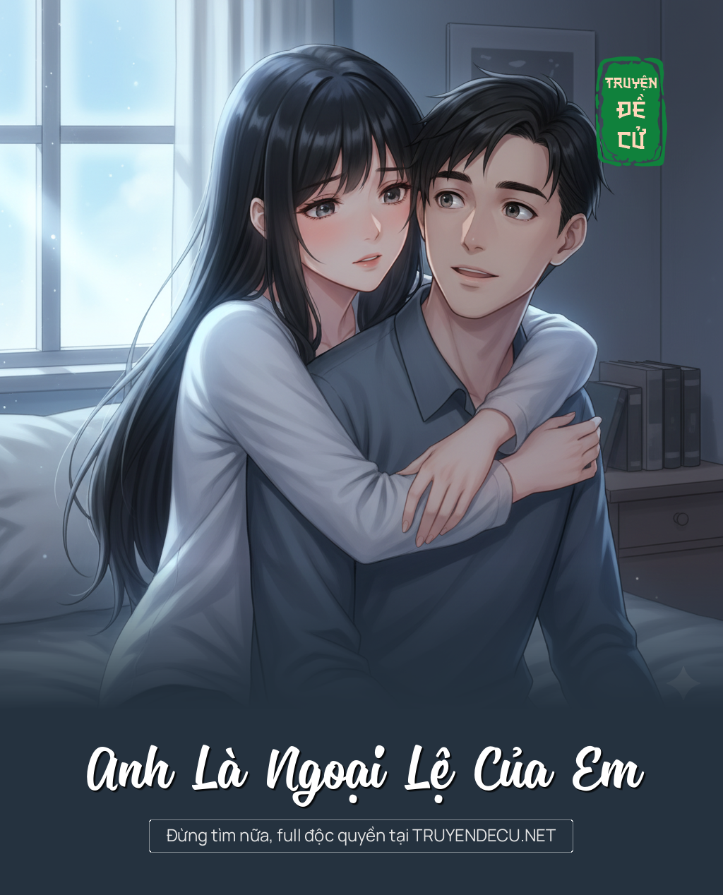 Anh Là Ngoại Lệ Của Em