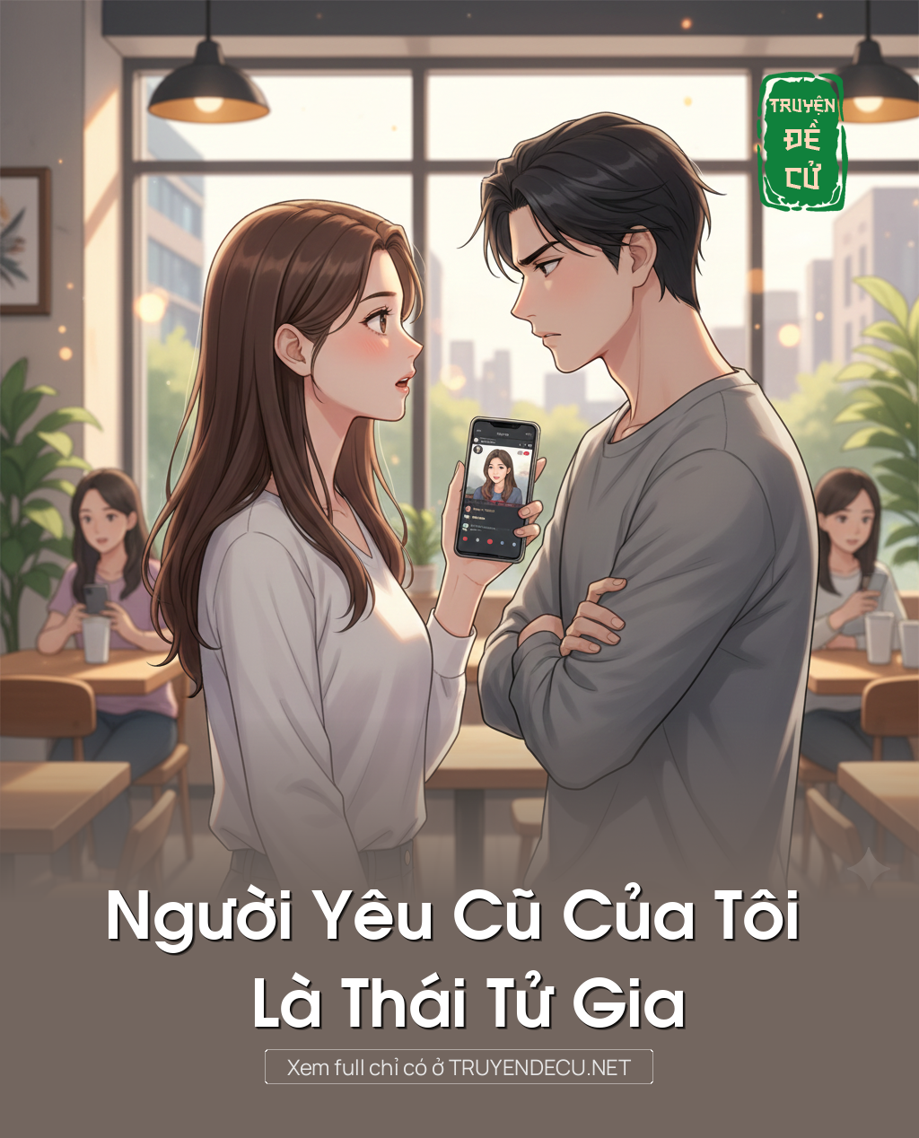 
                            Người Yêu Cũ Của Tôi Là Thái Tử Gia