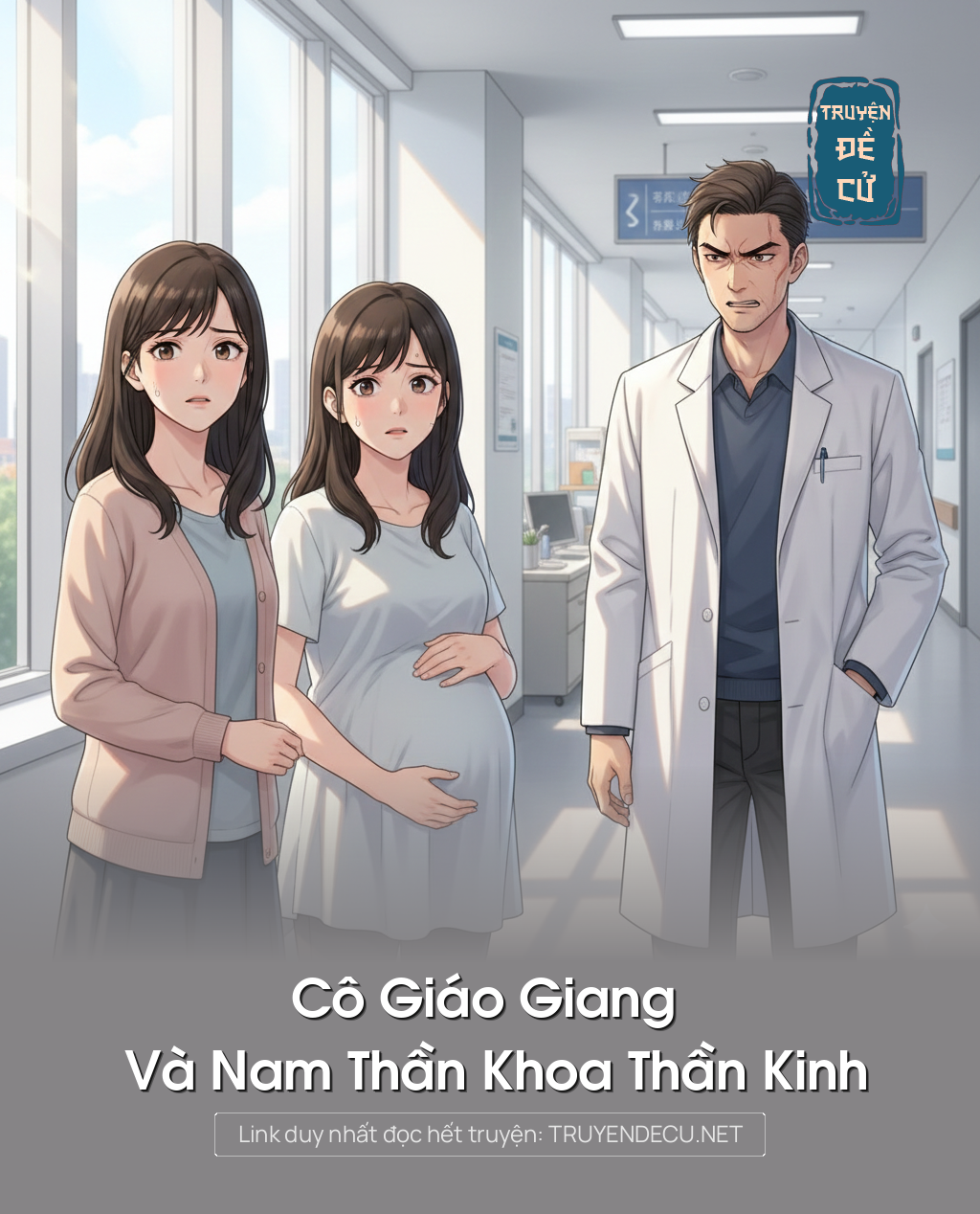 
                            Cô Giáo Giang Và Nam Thần Khoa Thần Kinh