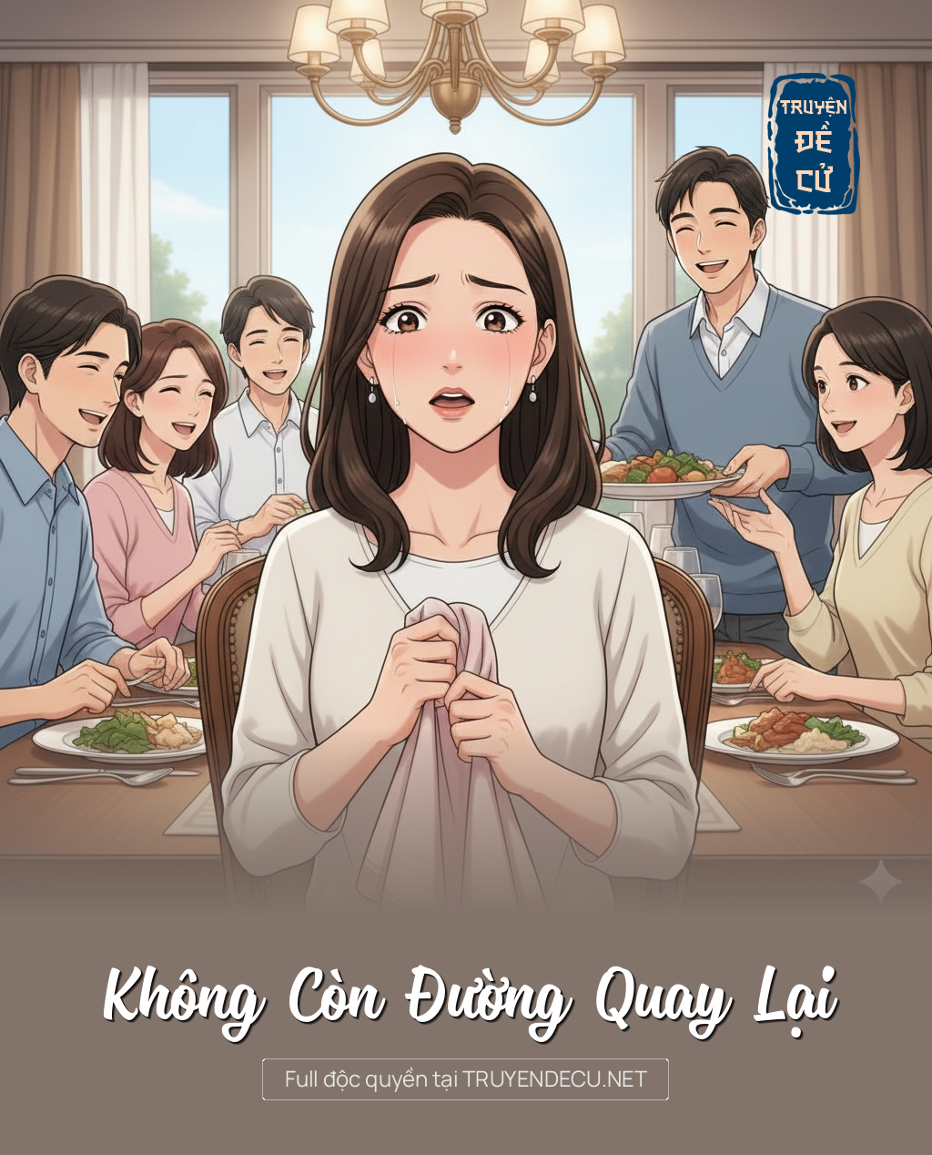 
                            Không Còn Đường Quay Lại