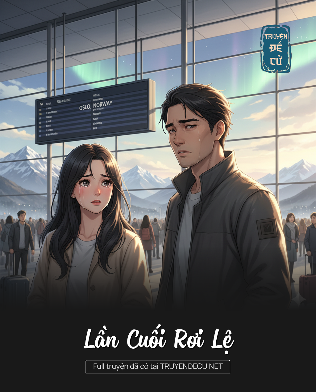 
                            Lần Cuối Rơi Lệ