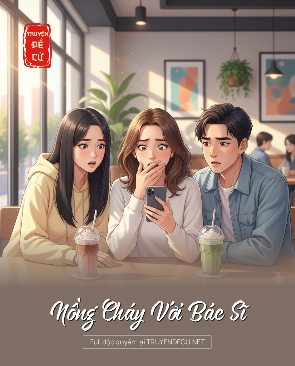 
                            Nồng Cháy Với Bác Sĩ