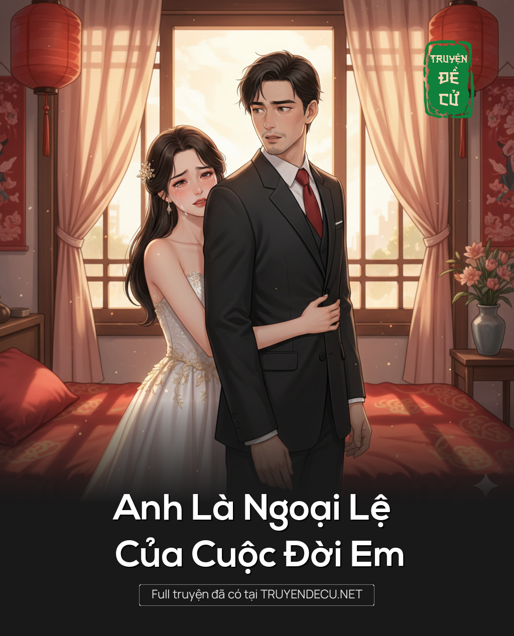 
                            Anh Là Ngoại Lệ Của Cuộc Đời Em