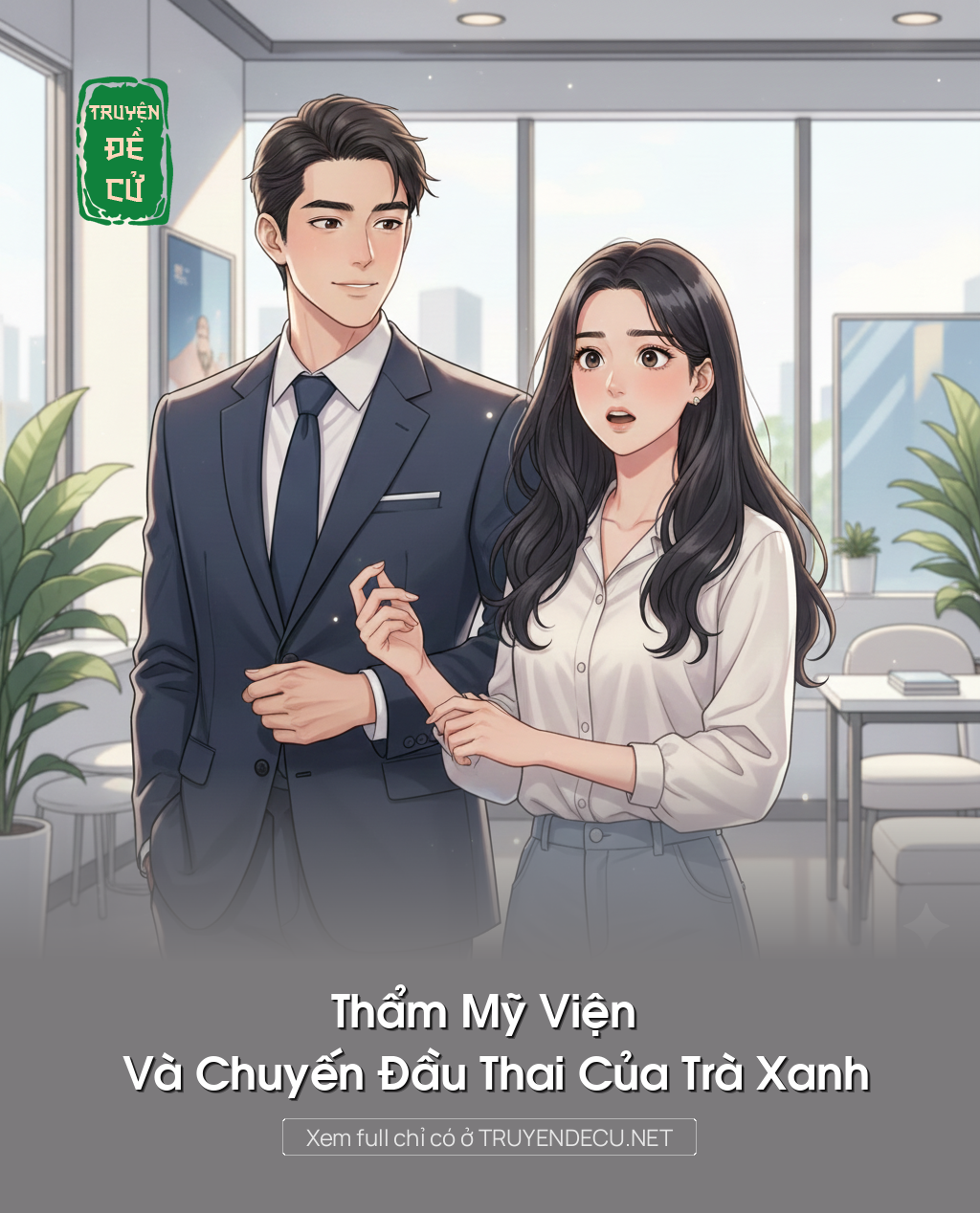 
                            Thẩm Mỹ Viện Và Chuyến Đầu Thai Của Trà Xanh