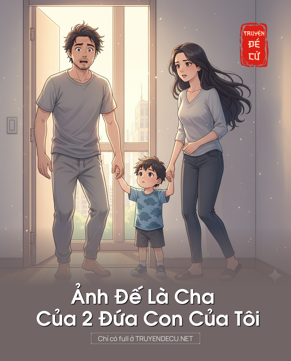 
                            Ảnh Đế Là Cha Của 2 Đứa Con Của Tôi