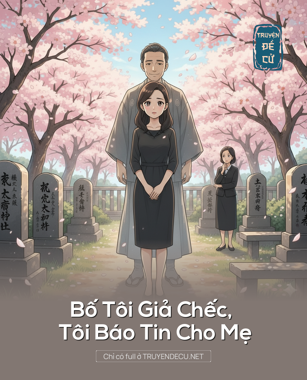 
                            Bố Tôi Giả Chếc, Tôi Báo Tin Cho Mẹ