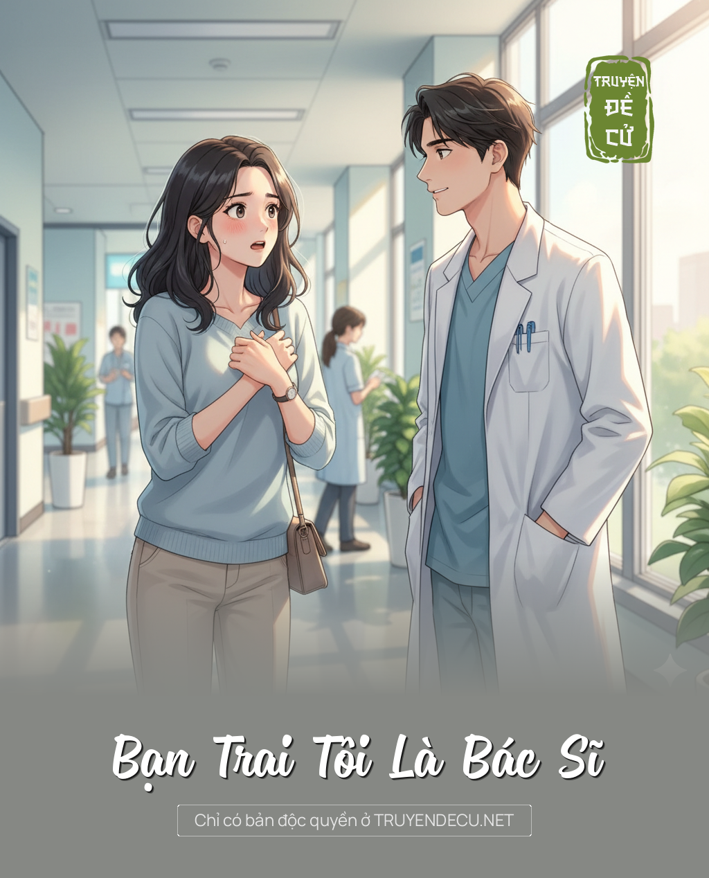 
                            Bạn Trai Tôi Là Bác Sĩ