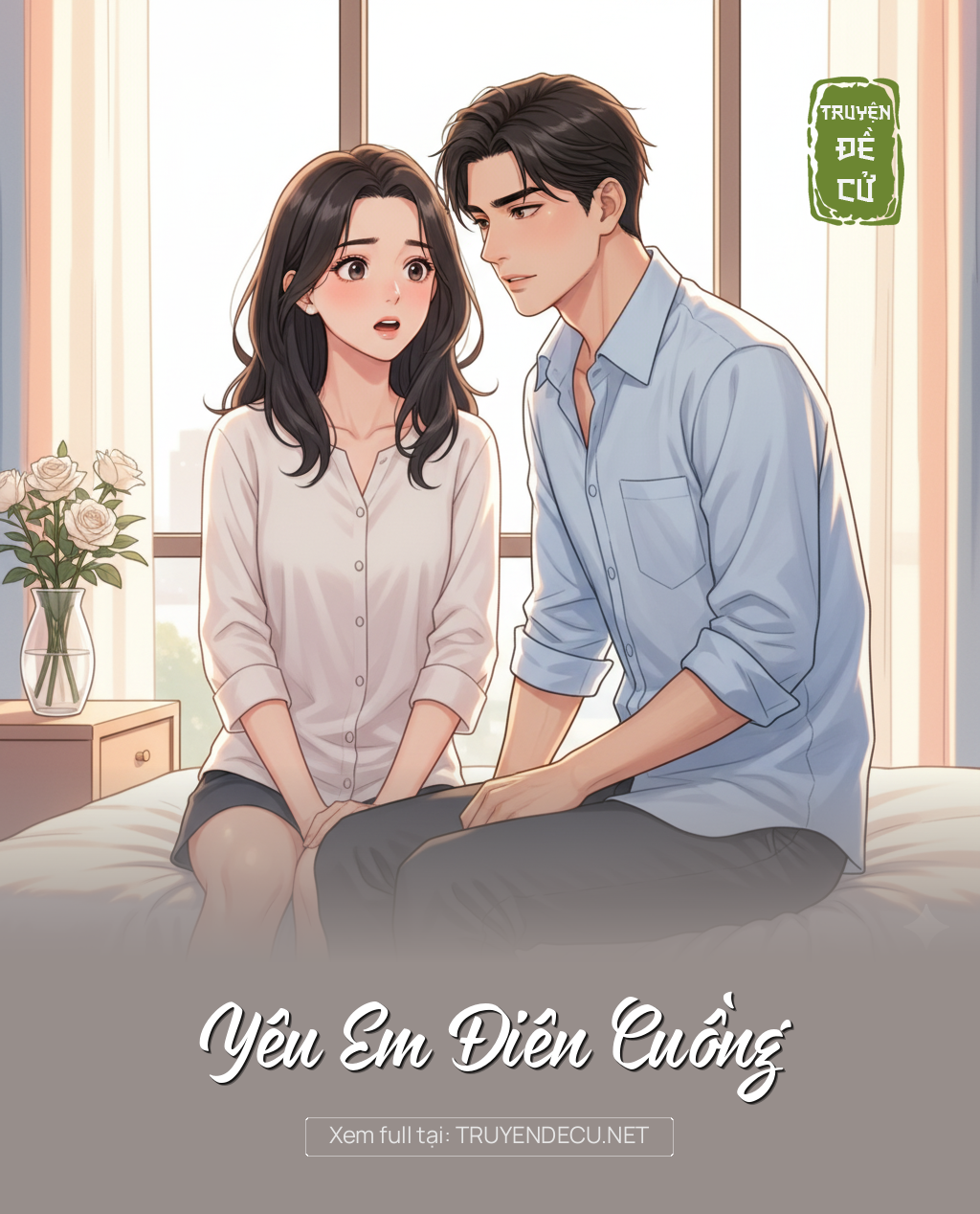 
                            Yêu Em Điên Cuồng