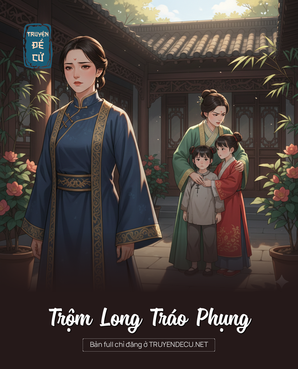 
                            Trộm Long Tráo Phụng