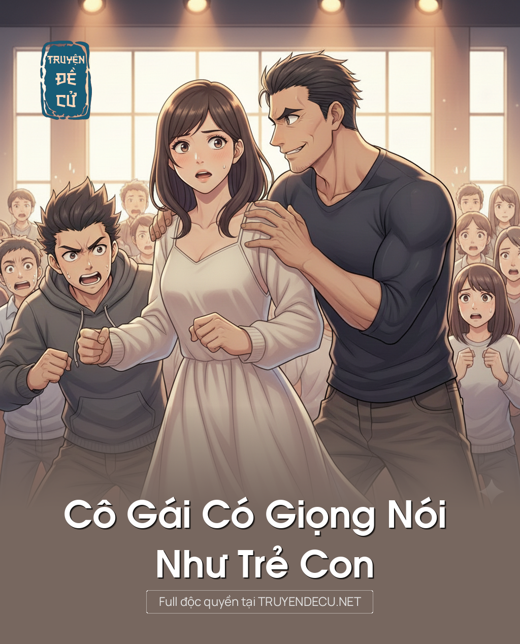 
                            Cô Gái Có Giọng Nói Như Trẻ Con