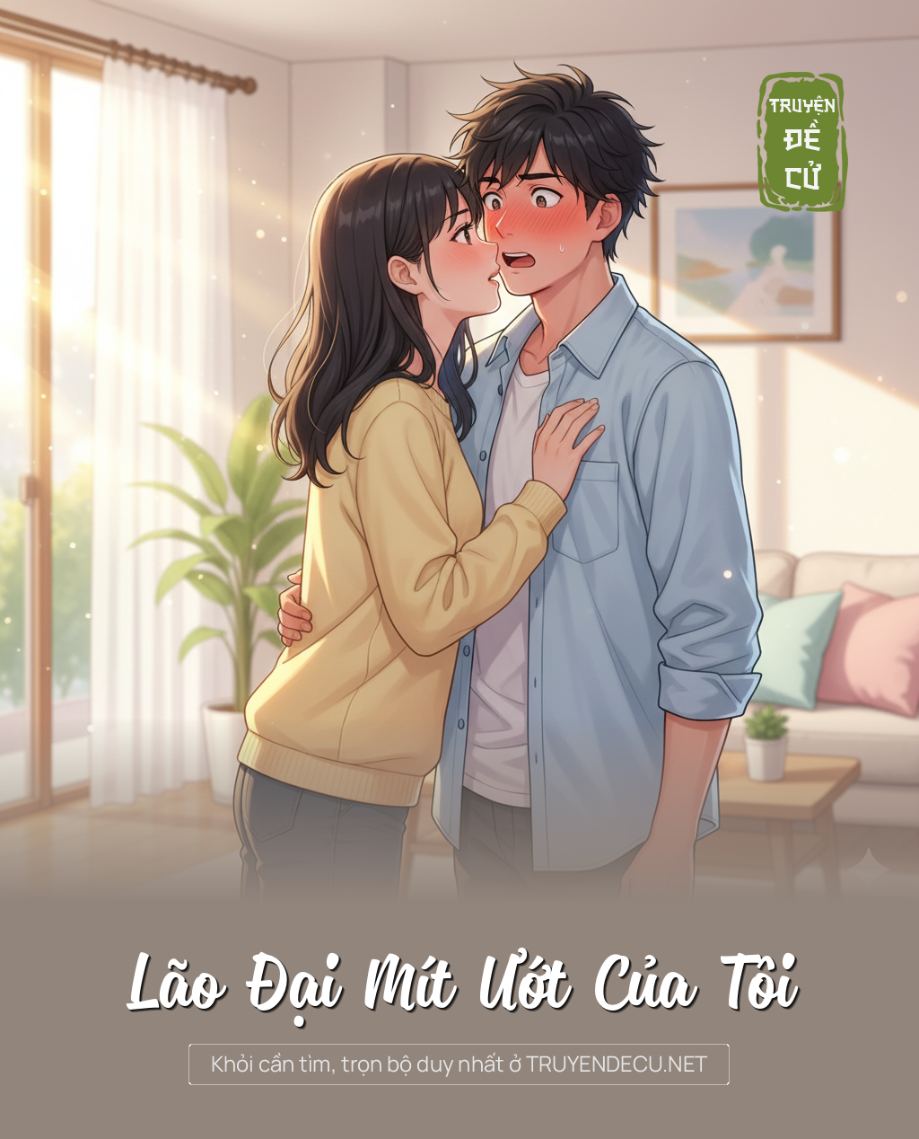 
                            Lão Đại Mít Ướt Của Tôi