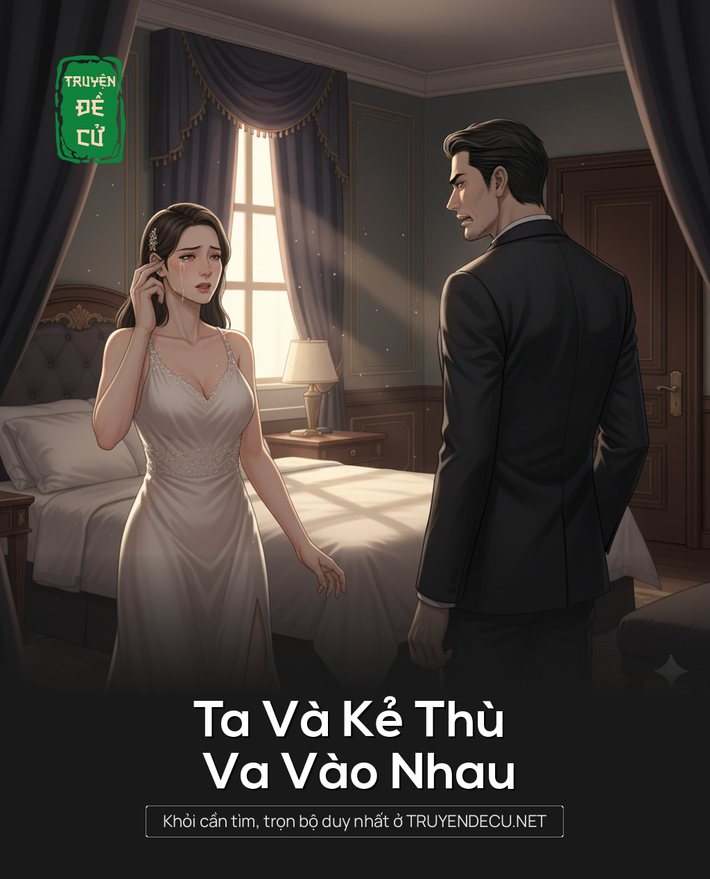 
                            Ta Và Kẻ Thù Va Vào Nhau