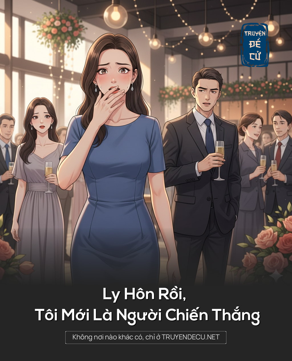 
                            Ly Hôn Rồi, Tôi Mới Là Người Chiến Thắng