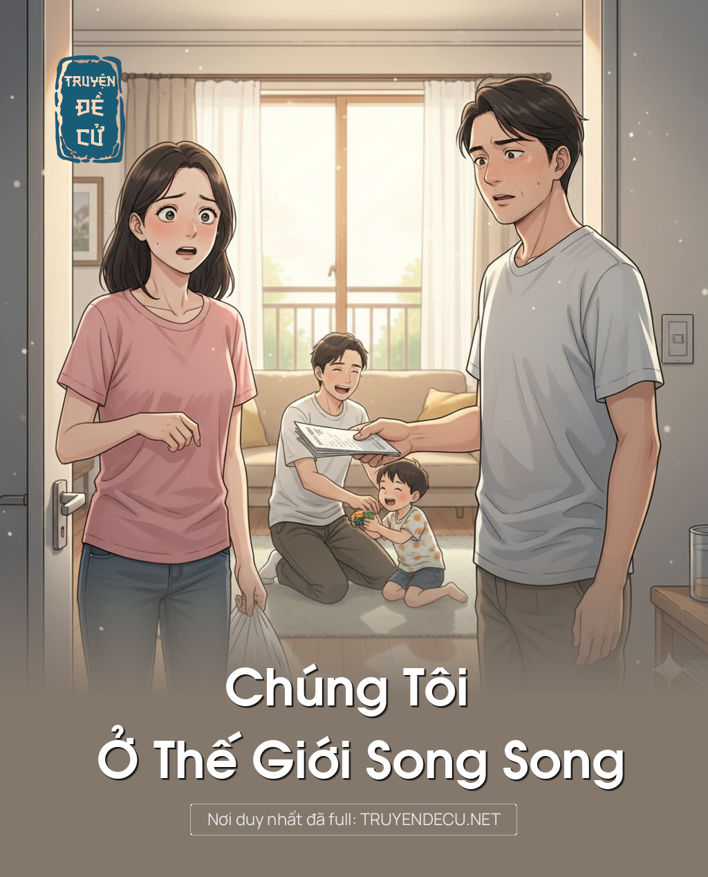 
                            Chúng Tôi Ở Thế Giới Song Song