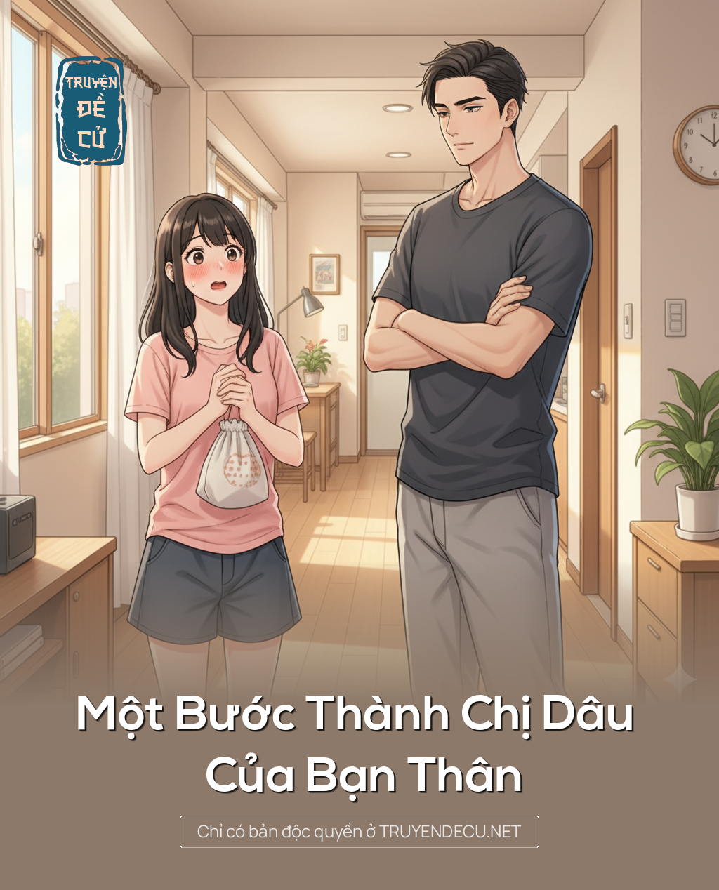 
                            Một Bước Thành Chị Dâu Của Bạn Thân
