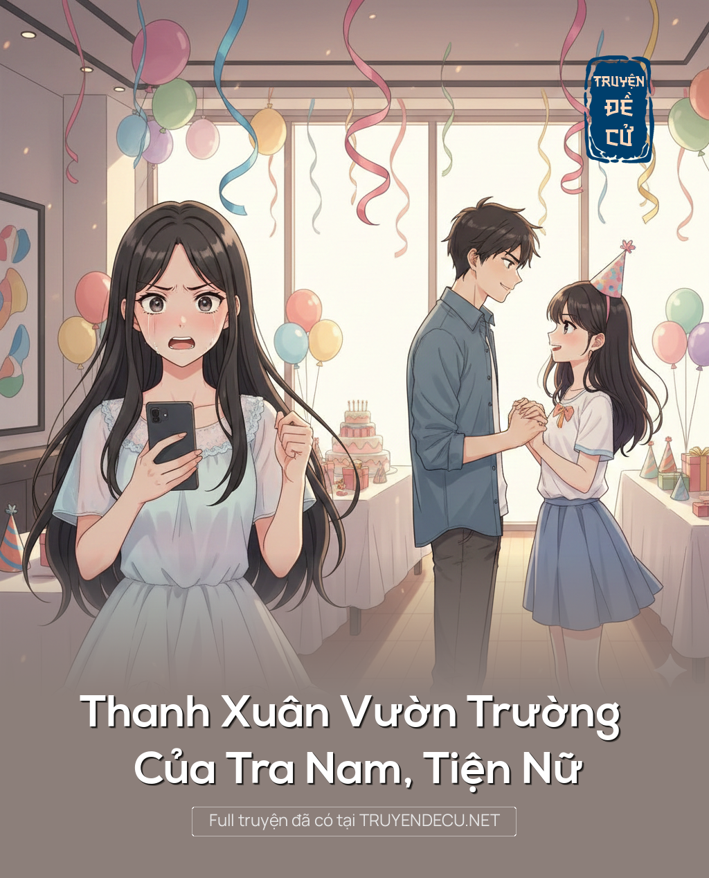 
                            Thanh Xuân Vườn Trường Của Tra Nam, Tiện Nữ