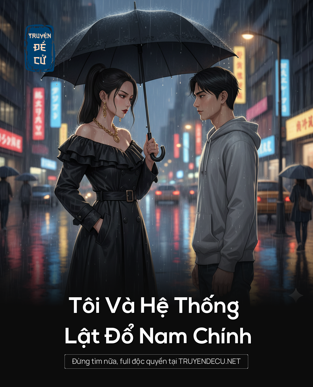 
                            Tôi Và Hệ Thống Lật Đổ Nam Chính