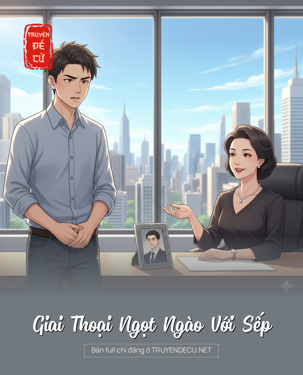 
                            Giai Thoại Ngọt Ngào Với Sếp