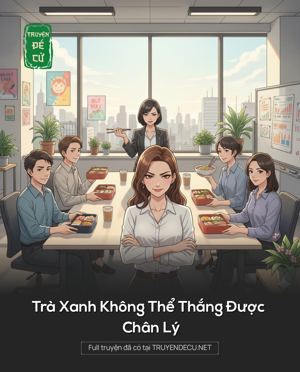 
                            Trà Xanh Không Thể Thắng Được Chân Lý