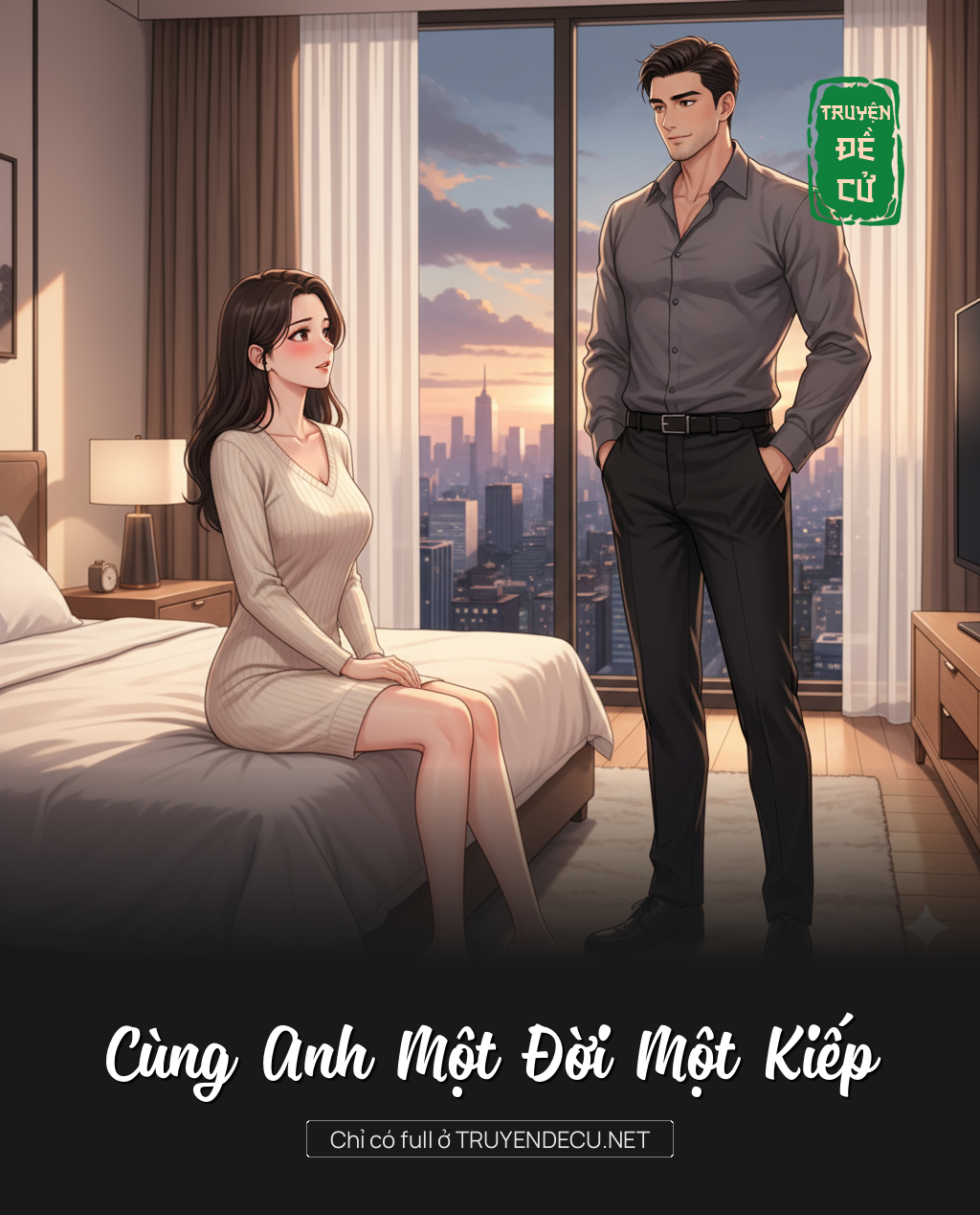 
                            Cùng Anh Một Đời Một Kiếp