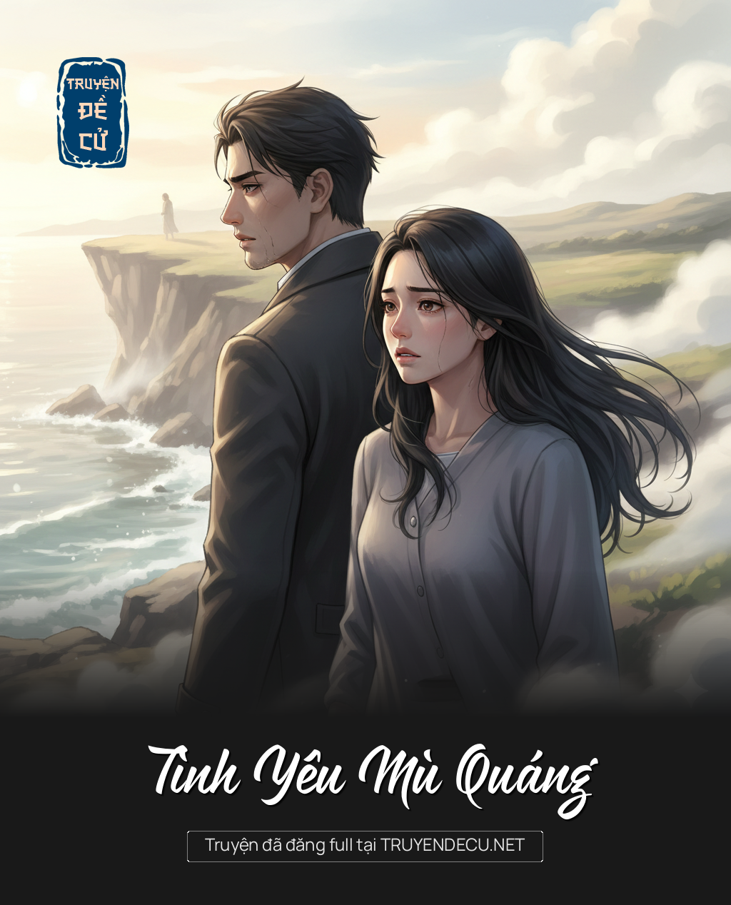 
                            Tình Yêu Mù Quáng