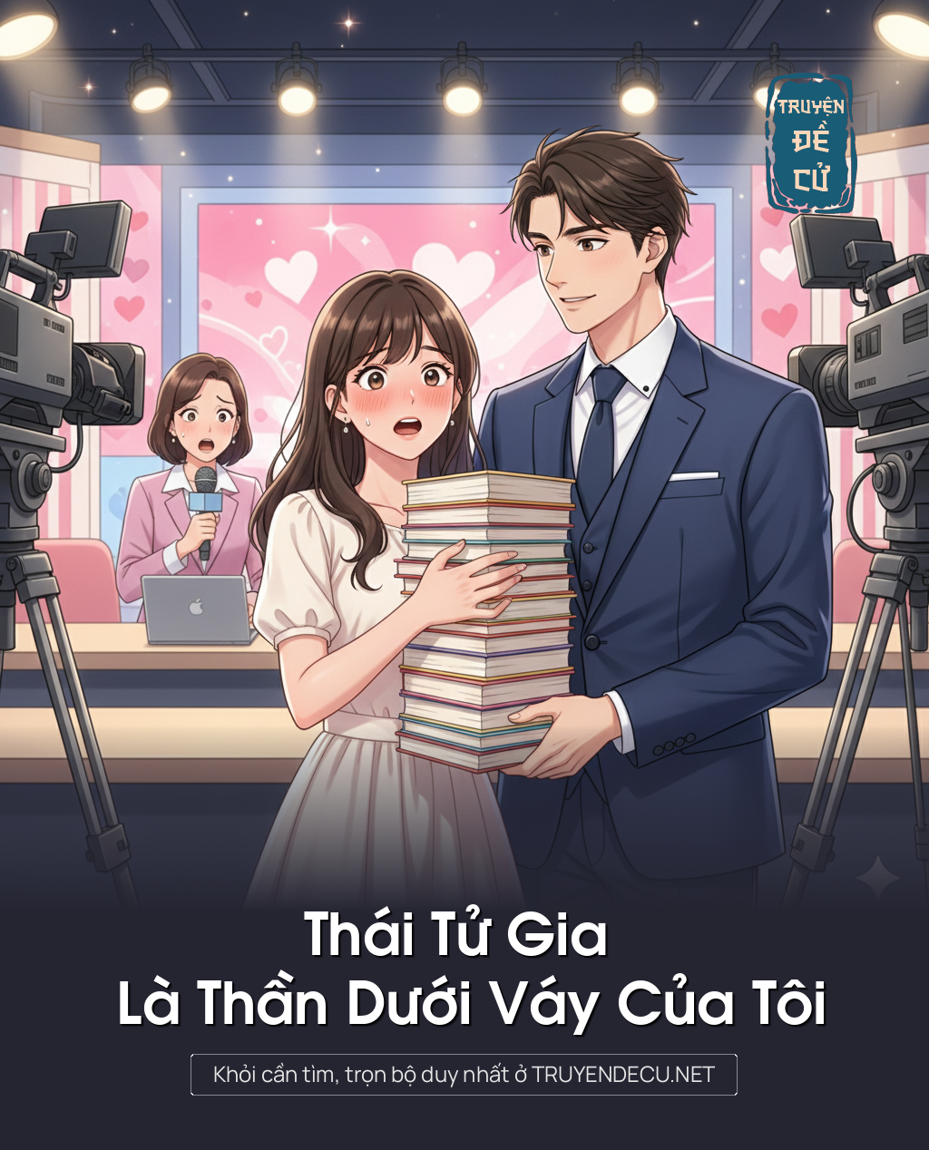 
                            Thái Tử Gia Là Thần Dưới Váy Của Tôi