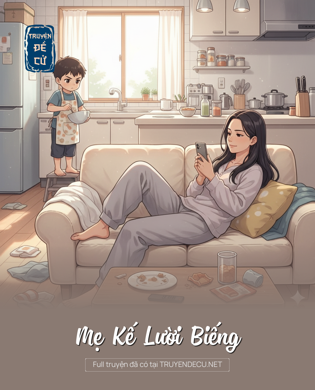 
                            Mẹ Kế Lười Biếng