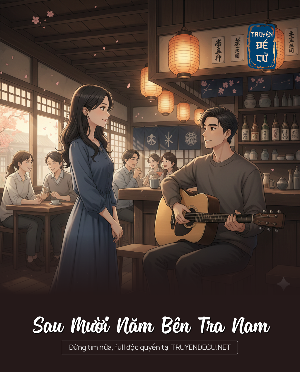 
                            Sau Mười Năm Bên Tra Nam