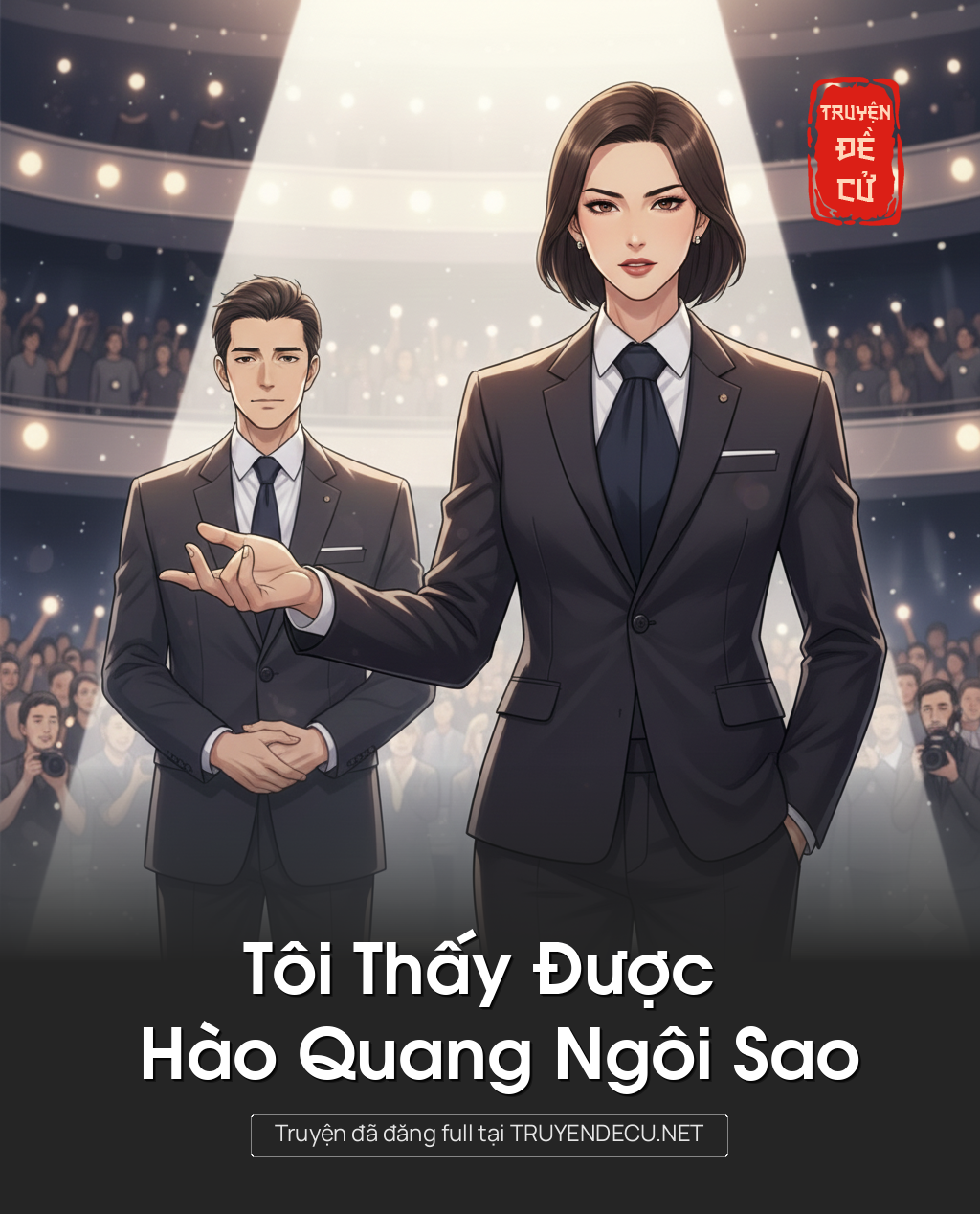 
                            Tôi Thấy Được Hào Quang Ngôi Sao