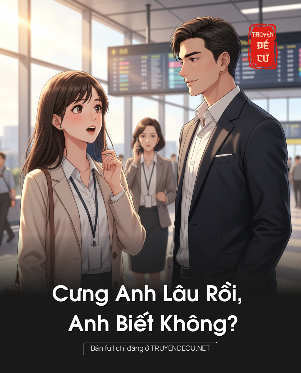 
                            Cưng Anh Lâu Rồi, Anh Biết Không?