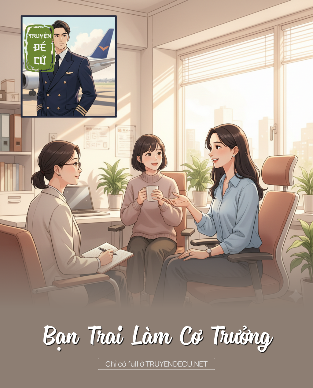 
                            Bạn Trai Làm Cơ Trưởng