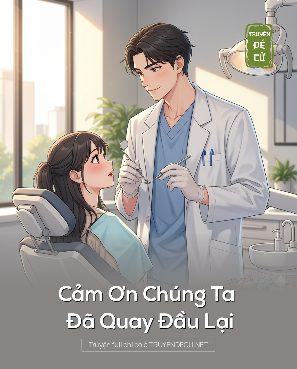 
                            Cảm Ơn Chúng Ta Đã Quay Đầu Lại